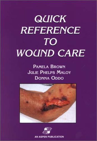 Quick Reference to Wound Care,Used