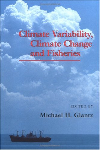 Climate Variability, Climate Change and Fisheries,Used