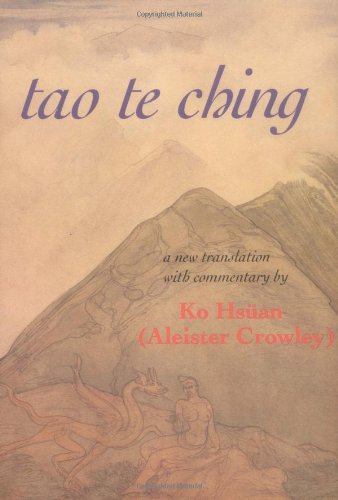 Tao Te Ching: Liber 157 (The Equinox, Vol. 3, No. 8),Used