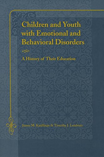 Children And Youth With Emotional And Behavioral Disorders: A History Of Their Education,Used