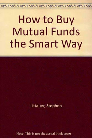How to Buy Mutual Funds the Smart Way (Dearborn Money Maker Kit),Used
