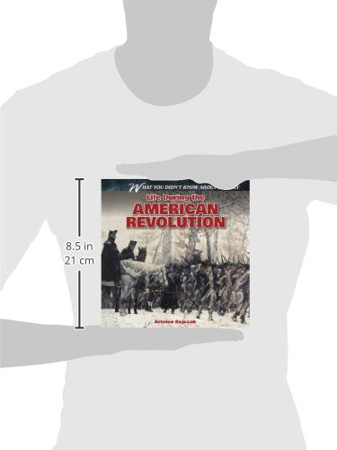 Life During the American Revolution (What You Didn't Know About History),Used