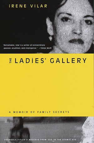 The Ladies' Gallery: A Memoir of Family Secrets,Used