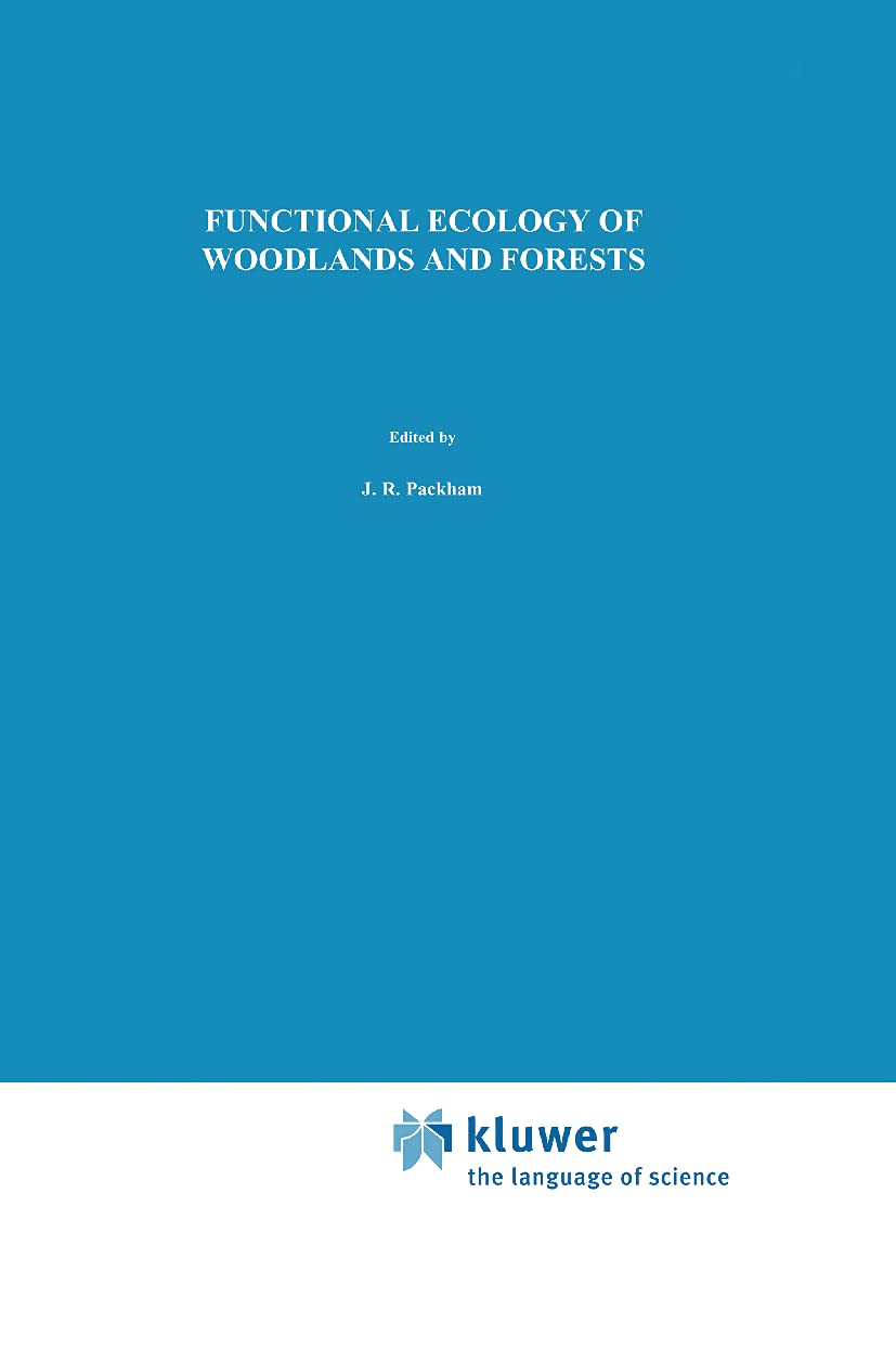 Functional Ecology Of Woodlands And Forests