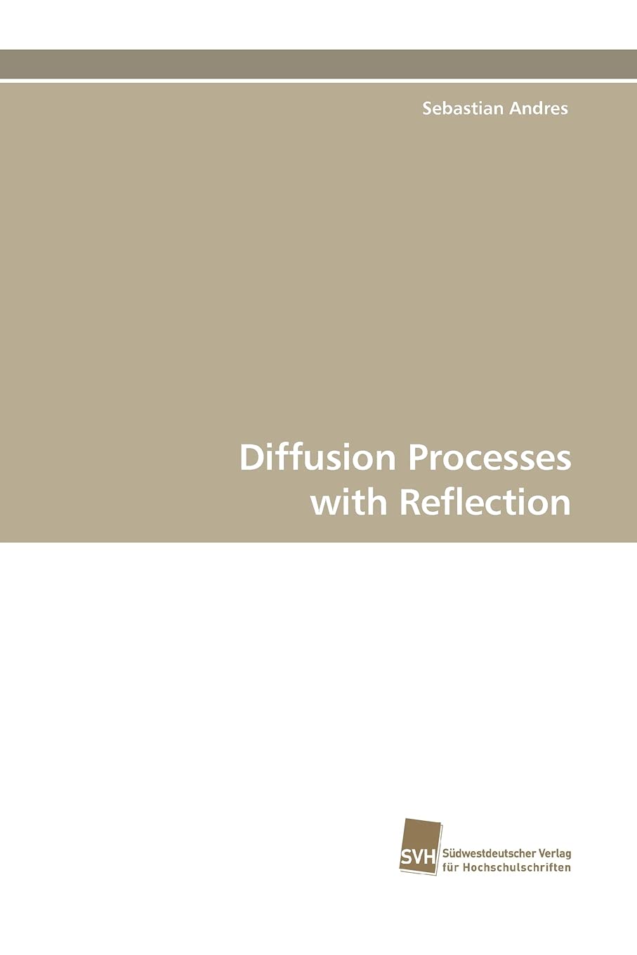 Diffusion Processes with Reflection,Used