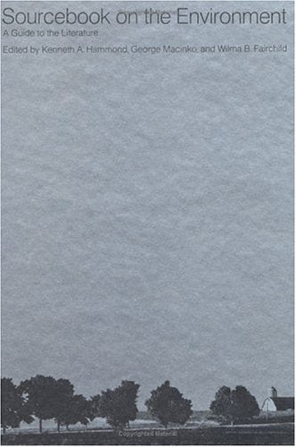 Sourcebook on the Environment: A Guide to the Literature,Used