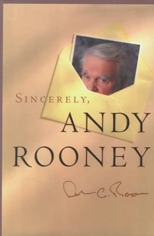 Sincerely, Andy Rooney,Used