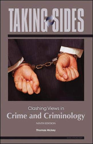 Taking Sides: Clashing Views in Crime and Criminology,Used
