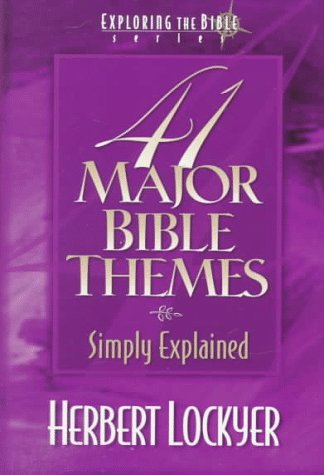 41 Major Bible Themes Simply Explained,Used