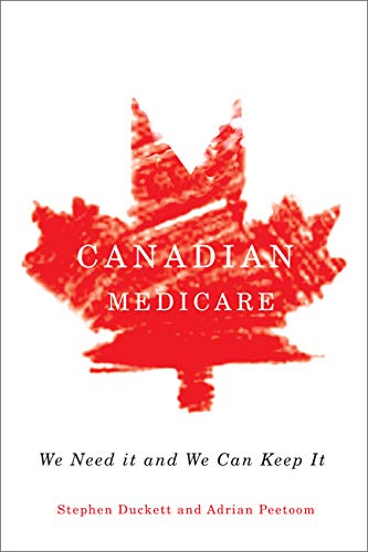 Canadian Medicare: We Need It and We Can Keep It,Used