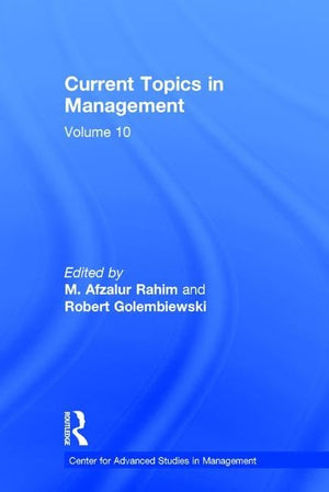 Current Topics in Management: Volume 10 (Center for Advanced Studies in Management),Used
