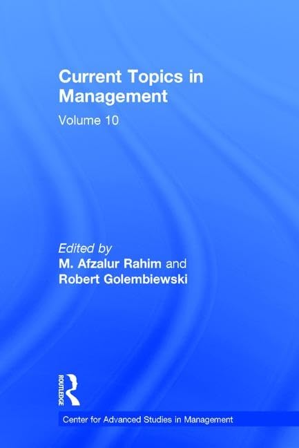 Current Topics in Management: Volume 10 (Center for Advanced Studies in Management),Used
