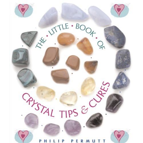 The Little Book of Crystal Tips & Cures,New