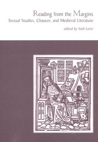 Reading From The Margins: Textual Studies, Chaucer, And Medieval Literature,Used