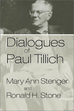 Dialogues of Paul Tillich (Mercer Tillich Series),Used