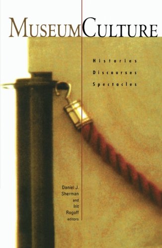 Museum Culture: Histories, Discourses, Spectacles (Media and Society),New