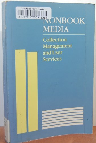 Nonbook Media: Collection Management and User Services,Used