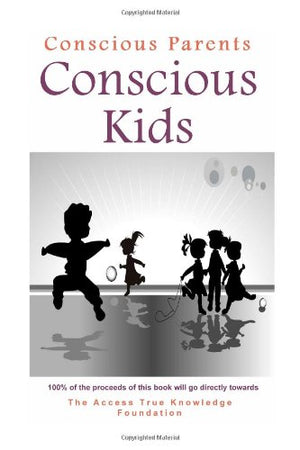 Conscious Parents Conscious Kids,Used