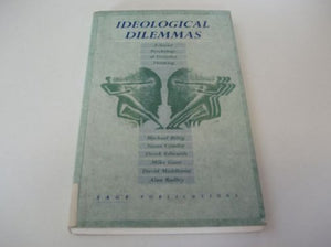 Ideological Dilemmas: A Social Psychology of Everyday Thinking,Used
