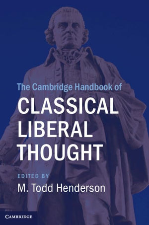 The Cambridge Handbook of Classical Liberal Thought (Cambridge Law Handbooks),Used