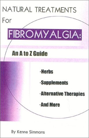 Natural Treatments for Fibromyalgia: An A to Z Guide,Used