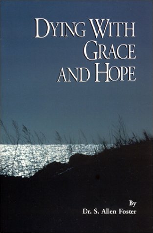 Dying With Grace and Hope,Used