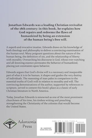 Freedom of the Will: Human Free Will Examined Through Bible Theology, the Life of Jesus, and the Divine Nature of God,Used