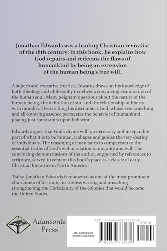 Freedom of the Will: Human Free Will Examined Through Bible Theology, the Life of Jesus, and the Divine Nature of God,Used
