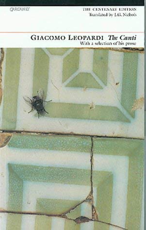The Canti With a Selection of His Prose (Centenary Edition),Used