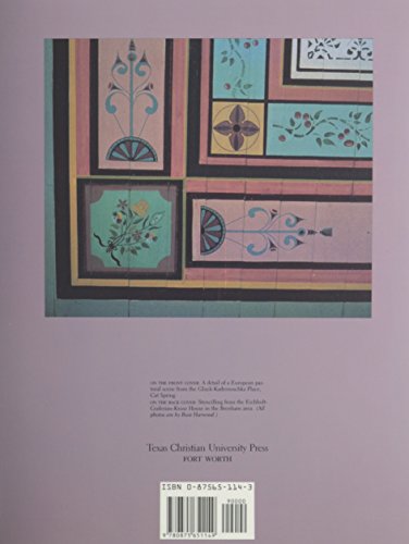 Decorating Texas: Decorative Painting in the Lone Star State from the 1850s to the 1950s,Used