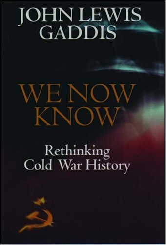 We Now Know: Rethinking Cold War History (Council On Foreign Relations Book),Used