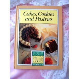 Cakes, cookies, and pastries (Stepbystep cooking series),Used