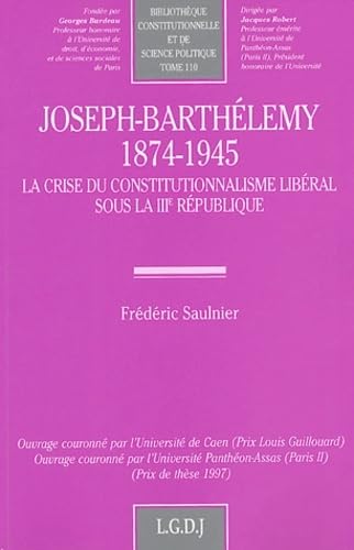 josephbarthlemy (18741945). la crise du constitutionnalisme libral sous la i (110),Used