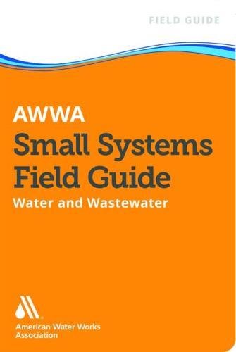 AWWA Small Systems Operator Field Guide,Used