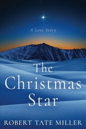 The Christmas Star: A Love Story,Used