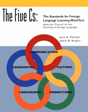 The Five Cs: Standards for Foreign Language Learning : Worktext,Used