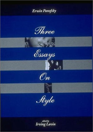 Three Essays On Style-new