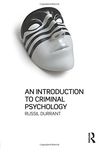 An Introduction To Criminal Psychology (Volume 1)