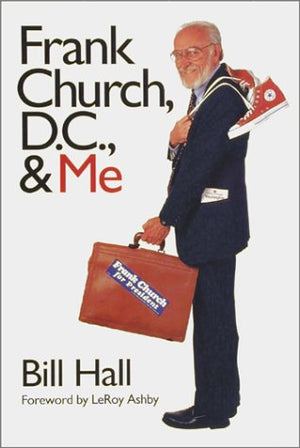 Frank Church, D.C., & Me,Used