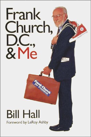 Frank Church, D.C., & Me,Used
