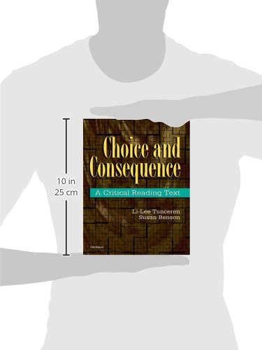 Choice and Consequence: A Critical Reading Text,Used