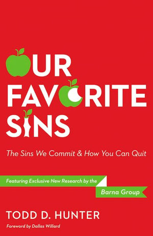 Our Favorite Sins: The Sins We Commit and How You Can Quit,Used