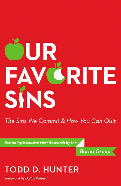 Our Favorite Sins: The Sins We Commit and How You Can Quit,Used