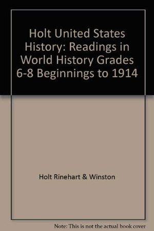 United States History, Grades 68 Readings in World History: Holt Socal Studies,Used