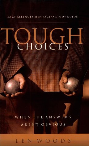 Tough Choices: FiftyTwo Challenges Men Face,Used