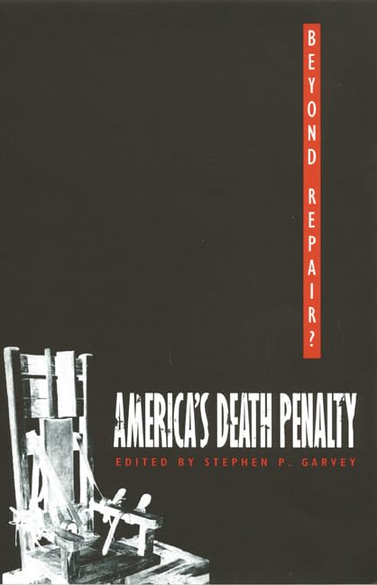 Beyond Repair?: America'S Death Penalty (Constitutional Conflicts),New