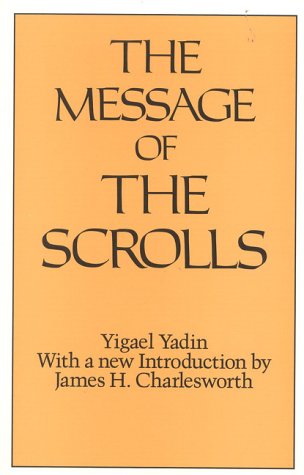 Message Of The Scrolls (Christian Origins Library),Used
