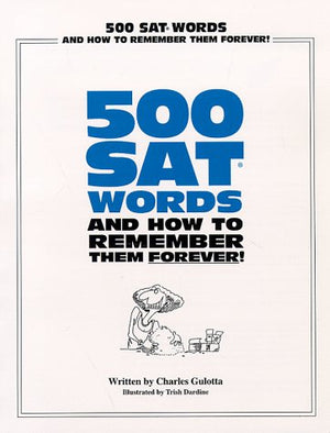 500 SAT Words, and How To Remember Them Forever!,Used
