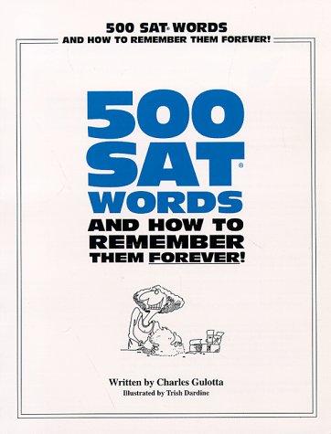 500 SAT Words, and How To Remember Them Forever!,Used