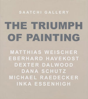 Saatchi Gallery: The Triumph of Painting,Used